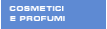 cosmetici & profume